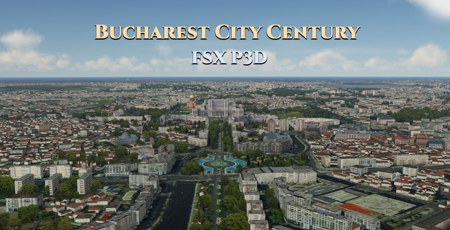 Bucharest City Century for FSX P3D