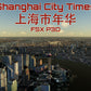 Shanghai City Times for FSX P3D